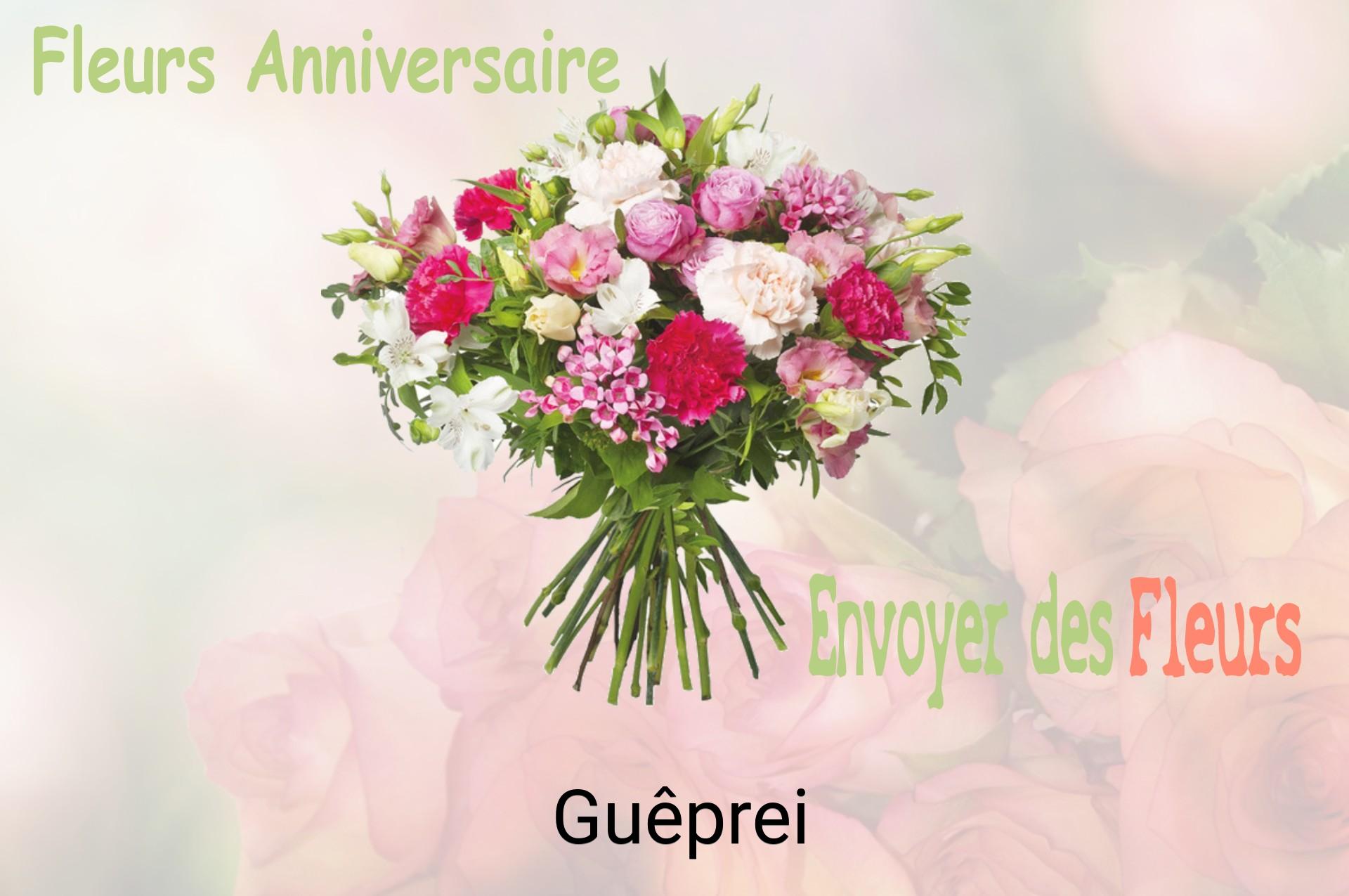 Bouquet de fleurs d’anniversaire livré à Guêprei